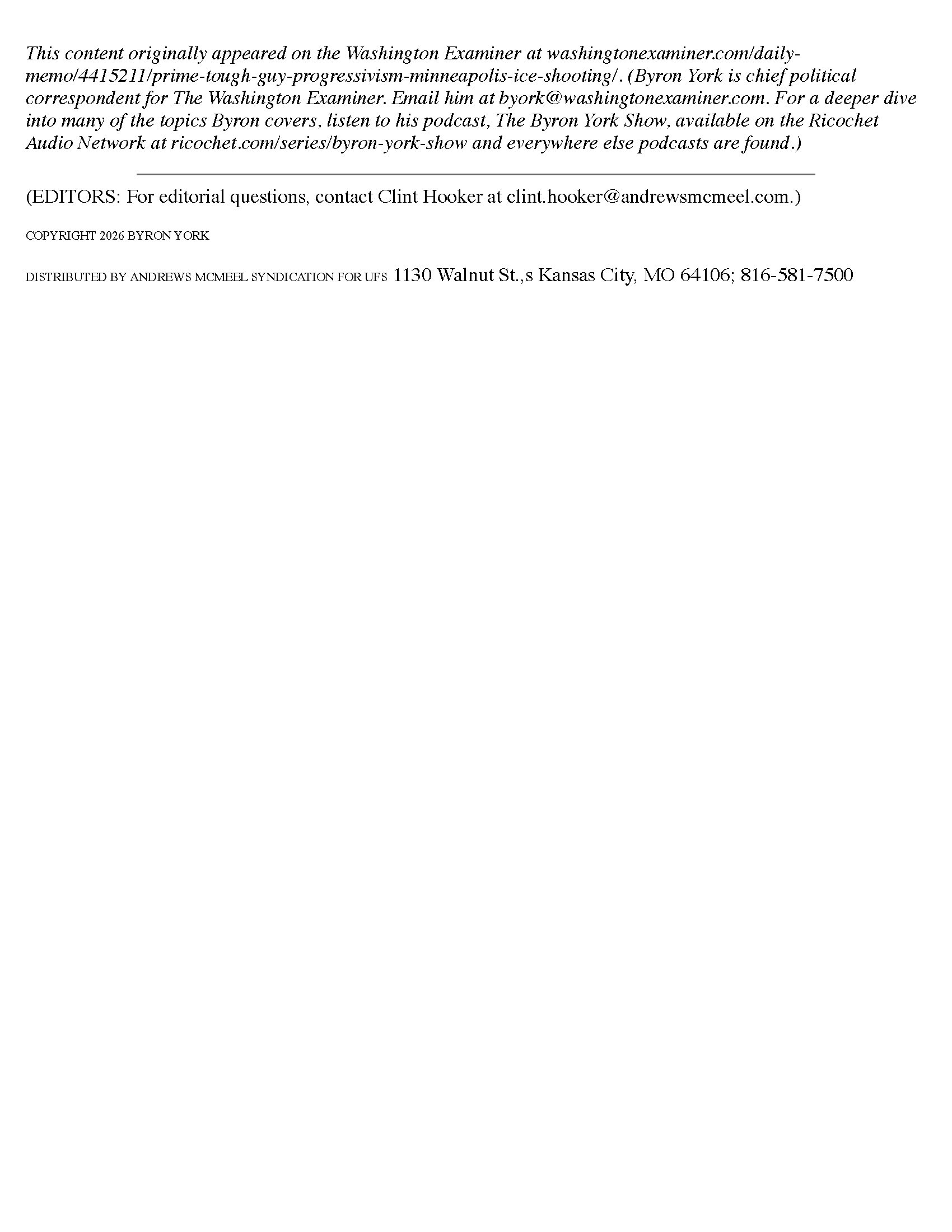 Alt text: Article excerpt from the Washington Examiner featuring Byron York, chief political correspondent, discussing issues related to progressivism and a shooting incident in Minneapolis. The text includes contact information for editorial inquiries and details about the distribution of the article.